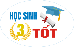 Kế hoạch "Học sinh 3 tốt" năm học 2024 - 2025